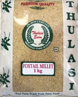 Thulasi – Foxtail Millet (Thinai) -1kg