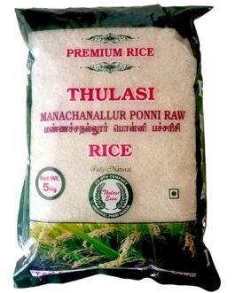 17_ Thulasi Manachanallur Ponni Raw Rice – 5 Kg